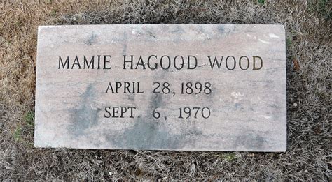 Mamie Hagood Wood 1898 1970 Memorial Find A Grave