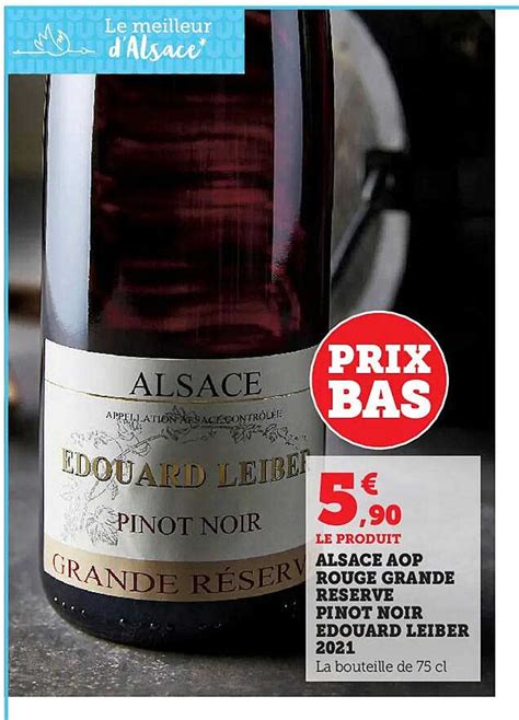 Promo Alsace Aop Rouge Grande R Serve Pinot Noir Edouard Leiber