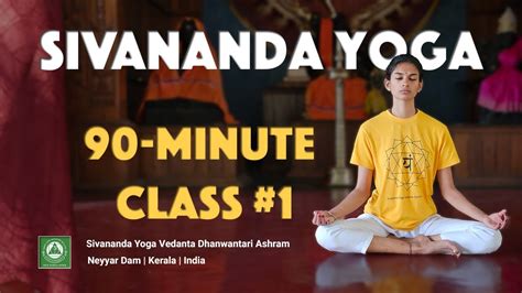 90 Minute Sivananda Yoga Class 1 Full Online Yoga Class From Sivananda Ashram Youtube