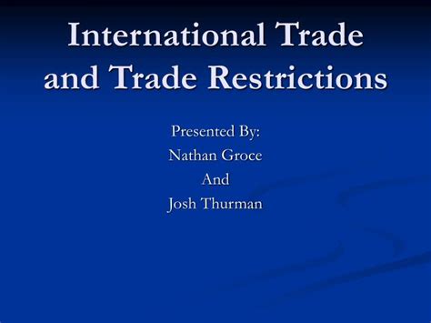 PPT - International Trade and Trade Restrictions PowerPoint ...