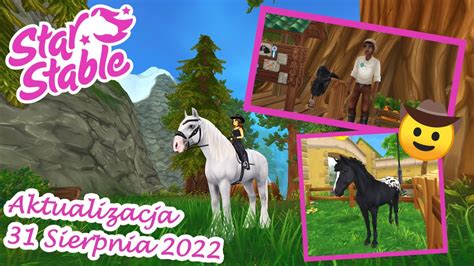 Star Stable Aktualizacja Sierpnia Guillermo Powraca I Ma