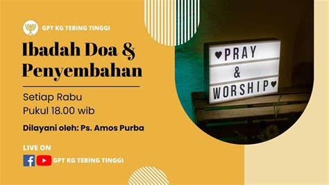 Ibadah Doa Penyembahan 25 Januari 2023 Pdt Amos L Purba YouTube