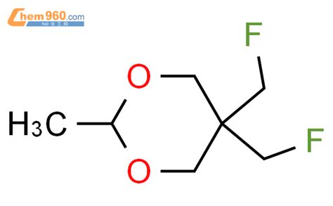 13727 38 3 5 5 bis fluoromethyl 2 methyl 1 3 dioxane化学式结构式分子式mol