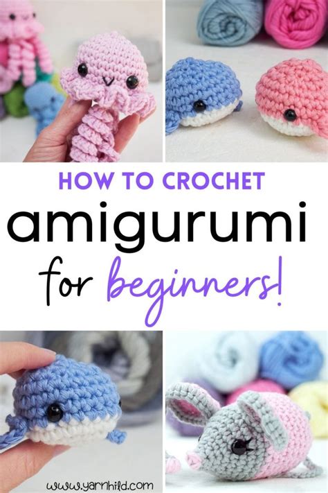 How To Crochet Amigurumi For Absolute Beginners Crochet Patterns Free Beginner Beginner