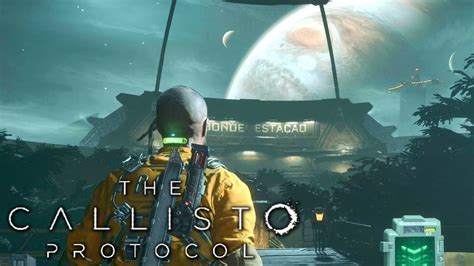 Exterior The Callisto Protocol Gameplay Em Portugu S Youtube