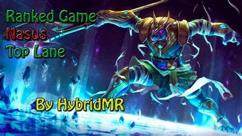 Nasus Top Lane League Of Legends Season 4 Ranked Gameplay