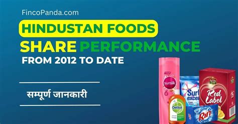 10 सल म दय 200 गन रटरनस Hindustan Foods Share Performance