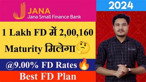 Jana Small Finance Bank FD Interest Rates 2024 9 Fixed Deposit