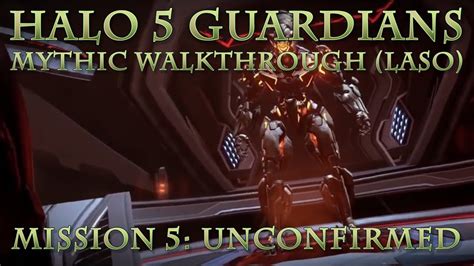 Tyrant S Halo 5 Guardians Mythic Walkthrough LASO Unconfirmed YouTube