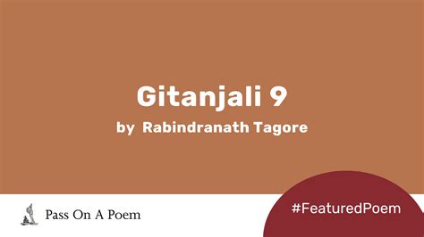 Featured Poem: Gitanjali 9 by Rabindranath Tagore - Books 4 Free