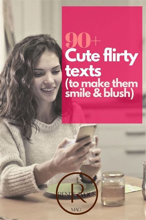 90 cute flirty texts to make him her smile blush – Artofit