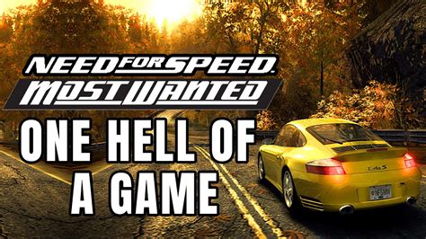 What Made Need For Speed Most Wanted One Hell Of A Game Youtube