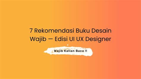 7 Rekomendasi Buku Desain Wajib Edisi UI UX Designer YouTube