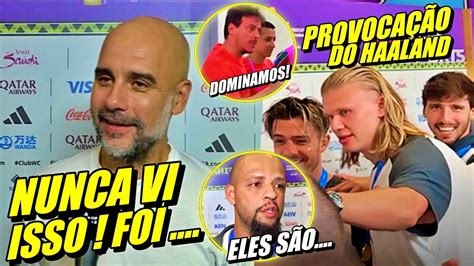 Guardiola Espantado Olha O Que Falou Ap S A Treta Felipe Melo