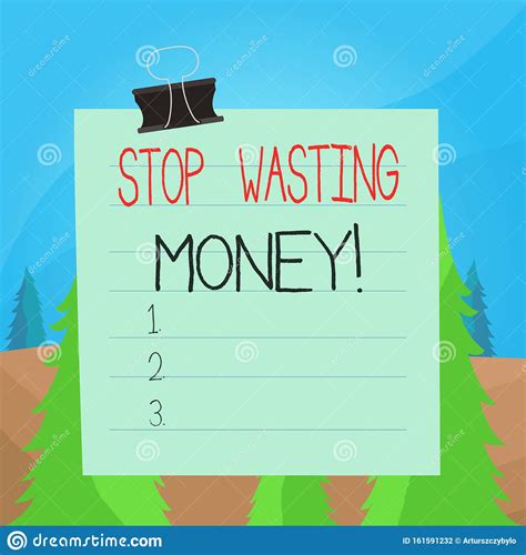 Word Writing Text Stop Wasting Money Business Concept For Advicing Demonstrating Or Group To