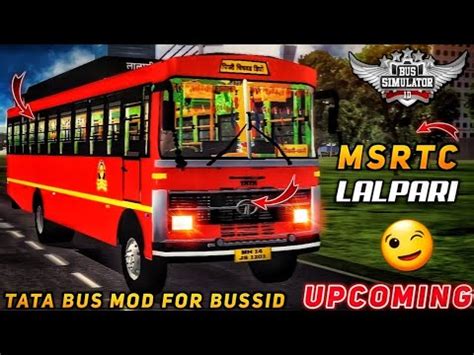 Upcoming Tata Msrtc Lalpari Bus Mod For Bus Simulator Indonesia