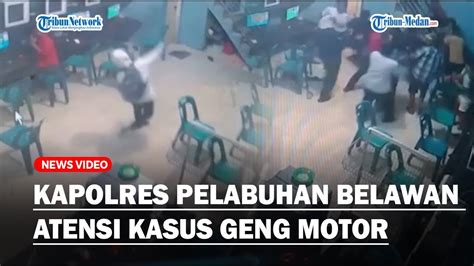 Kapolres Pelabuhan Belawan Atensi Kasus Geng Motor Dan Begal Yang