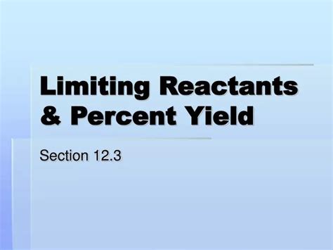 PPT Limiting Reactants Percent Yield PowerPoint Presentation ID