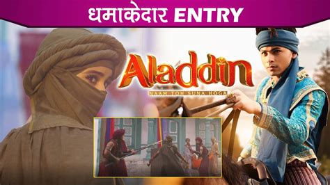 Aladdin Naam Toh Suna Hoga Season 3 Aladdin Yasmine Action Pack Entry