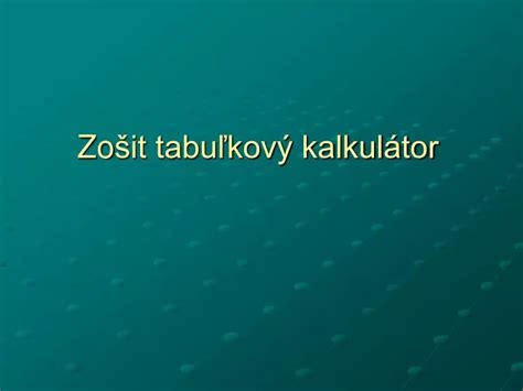 Ppt Zo It Tabu Kov Kalkul Tor Powerpoint Presentation Free