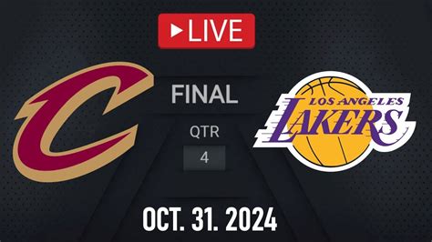 Nba Live La Lakers Vs Cleveland Cavaliers October 31 2024 Cavaliers Vs Lakers Live Nba 2k2