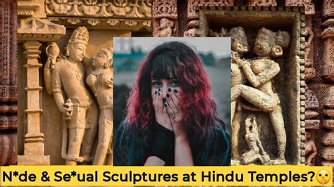 Decoding The Symbolism Of Sexual And Nude Sculptures In Hindu Temples 😲 Hindumythology Temple