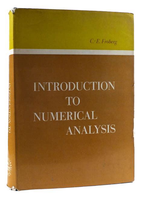 Introduction To Numerical Analysis Carl Erik Froberg First Edition First Printing