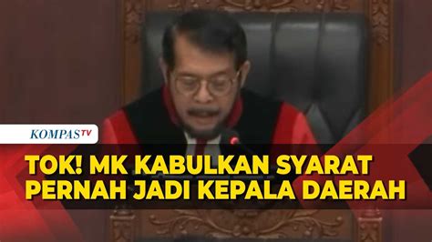 TOK MK Kabulkan Syarat Capres Cawapres Pengalaman Jadi Kepala Daerah