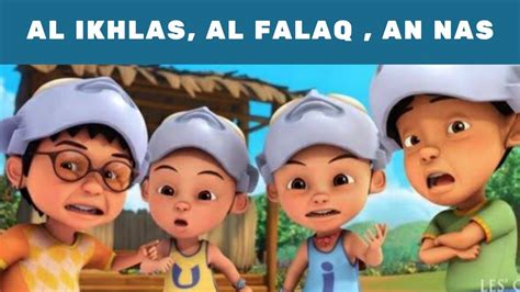 Upin Ipin Surah Al Ikhlas Al Falaq An Nas Muhammad Taha Al Junayd