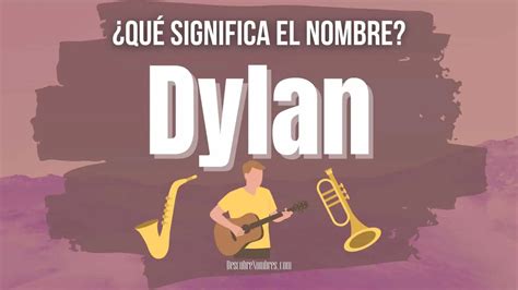 Qu Significa Dylan