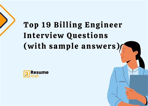 Top Billing Engineer Interview Questions With Sample Answers In