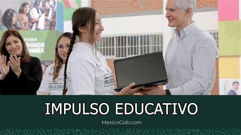 Impulso Educativo Mejoras En Infraestructura Becas Y Entrega De