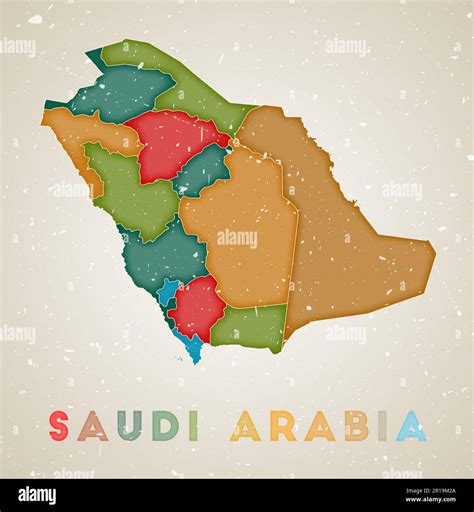 Saudi Arabia map. Country poster with colored regions. Old grunge ...