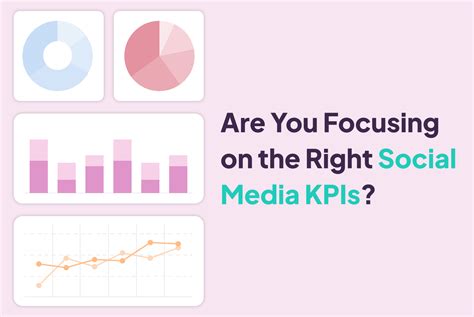 Most Important Social Media Kpis To Track A Simple Guide