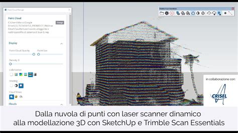 Dalla Nuvola Di Punti Alla Modellazione 3D Con SketchUp E Scan