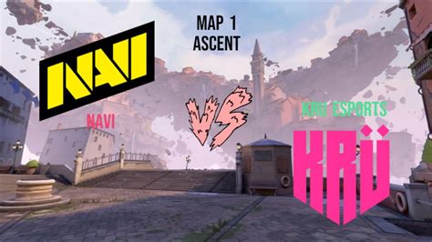 Kru Esports Vs Navi Map Ascent Vct Lock In Omega Bracket