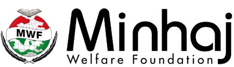 Humanitarian Organisation About Minhaj Welfare Foundation