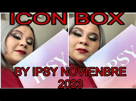 Icon Box By Ipsy Noviembre Youtube