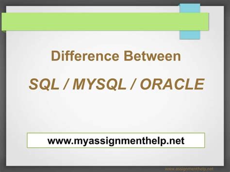 Difference Between Sql Mysql And Oracle Ppt