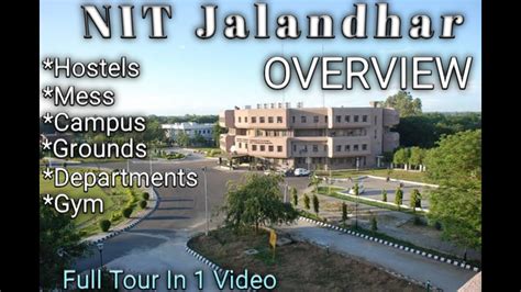 Nit Jalandhar Full Review Hostels Campus Grounds Mess Fees