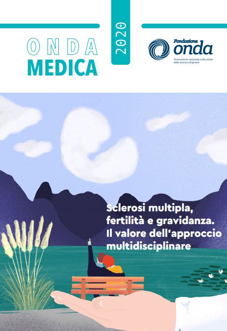 Sclerosi multipla fertilità e gravidanza Il valore dell approccio