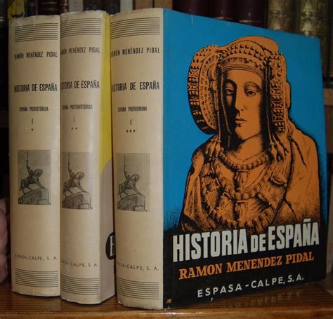 Historia De Espa A Tomo I Espa A Prehistorica Espa A Protohistorica