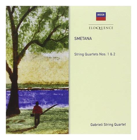 GABRIELI STRING QUARTET SMETANA BEDRICH GABRIELI STRING QUARTET