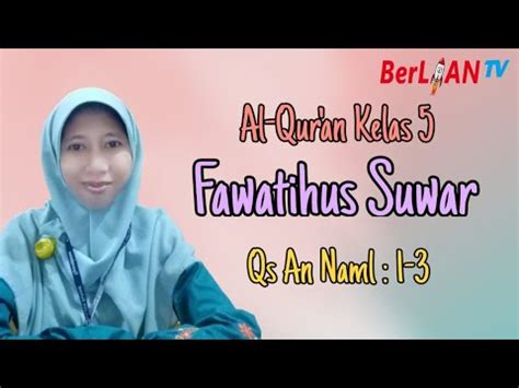 Fawatihus Suwar Q S An Naml Ayat Al Qur An Kelas Sd Berlian