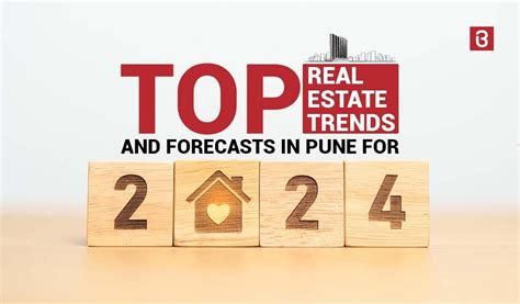 Top Real Estate Trends And Forecasts In Pune For 2024 Bramhacorp