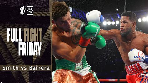 Full Fight Joe Smith Jr Vs Sullivan Barrera WBC Light Heavyweight