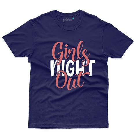 Girls Night Out T Shirt Bachelorette Party Collection At Rs 899 00