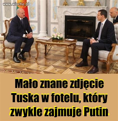 Mało znane zdjęcie Tuska w fotelu który zwykle zajmuje Putin wiocha