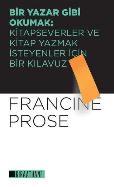 Bir Yazar Gibi Okumak Kitapseverler Ve Kitap Yazmak Steyenler In