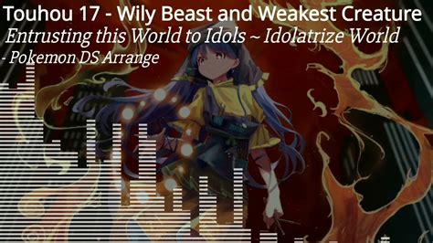 Pokemon DS Arrange Touhou 17 WBaWC Entrusting The World To Idols